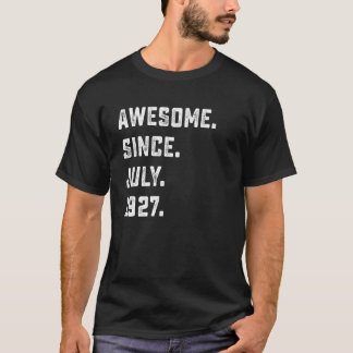 95th Birthday  Awesome Since July 1927 95 Years Ol T-Shirt