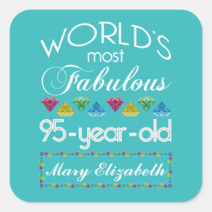 95th Birthday Most Fabulous Colourful Gem Square Sticker