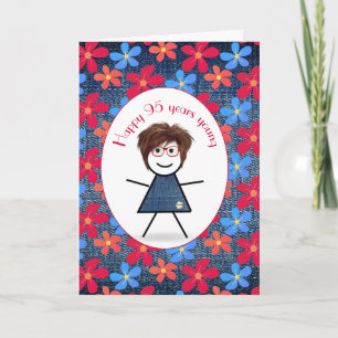 95th Birthday Stick Girl and Daisies On Denim  Card