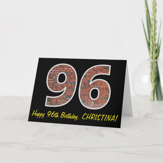 96th Birthday - Brick Wall Pattern "96" w/ Name Card (Front)