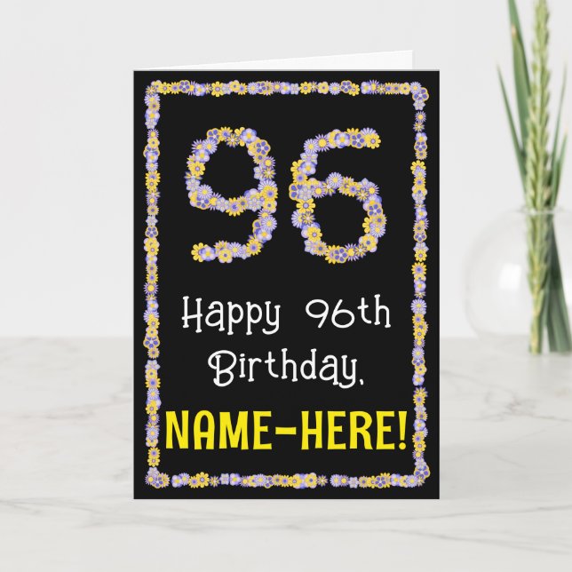 96th Birthday: Floral Flowers Number, Custom Name Card (Front)
