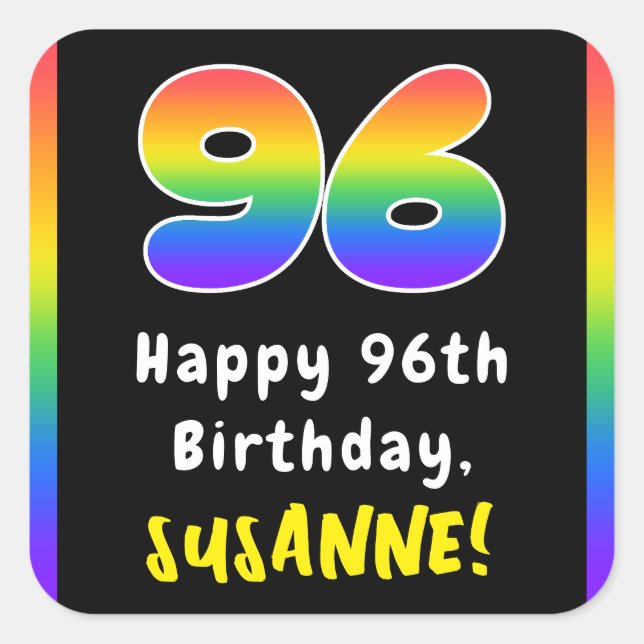96th Birthday: Rainbow Spectrum # 96, Custom Name Square Sticker (Front)