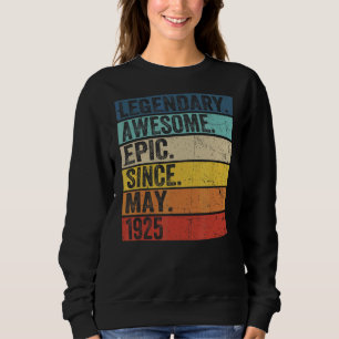 97th Birthday Legendary Awesome Epic Since May 192 Sweatshirt