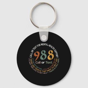 988 Call Or Text Call Or Text For Mental Health Su Keychain