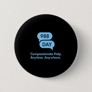 988 Day - Suprt Suicide Prevention 9_8 988 Day 2 Inch Round Button
