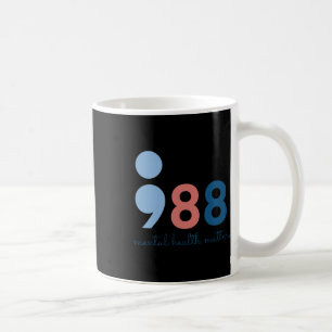 988 Mental Health Problems Coffee Mug