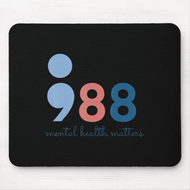 988 Mental Health Problems Suicide Prevention Awar Mouse Pad (Front)