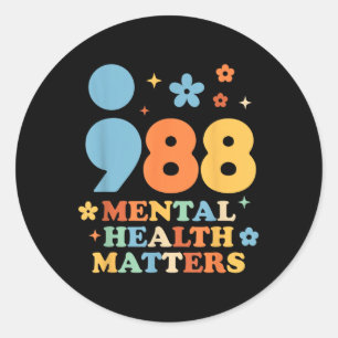 988 Mental Health S Suicide Prevention Awareness Classic Round Sticker