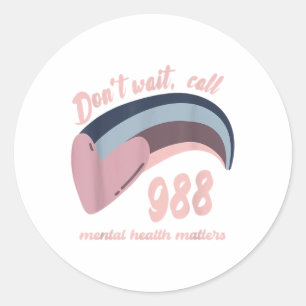 988 Mental Health S Suicide Prevention Awareness  Classic Round Sticker