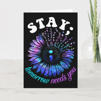 988 Suicide Prevention Stay Tomorrow Needs You Men Card