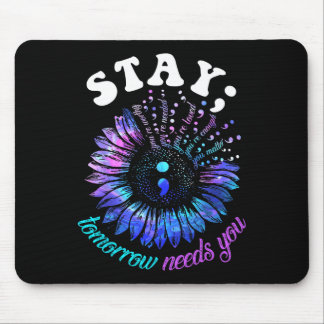 988 Suicide Prevention Stay Tomorrow Needs You Men Mouse Pad