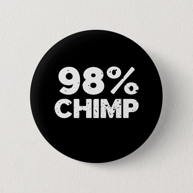 98 Chimp 2 Inch Round Button (Front)