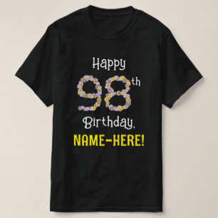 98th Birthday: Floral Flowers Number “98” + Name T-Shirt