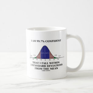 99.7% Confident Within 3 Standard Deviations Mean Coffee Mug
