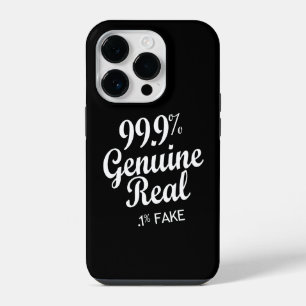 99.9% Genuine Real .1% Fake iPhone 14 Pro Case