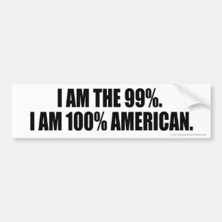 99% AND 100% AMERICAN BUMPER STICKER