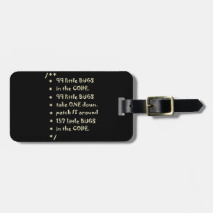 99 Bugs In Code Software Funny Engineer Tester Luggage Tag