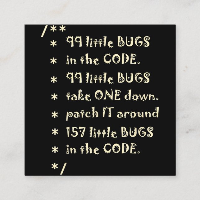 99 Bugs In  Code Software Funny Engineer Tester Square Business Card (Front)