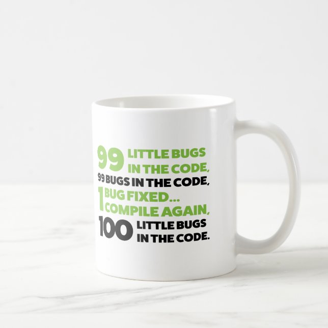 99 bugs in the code... coffee mug (Right)