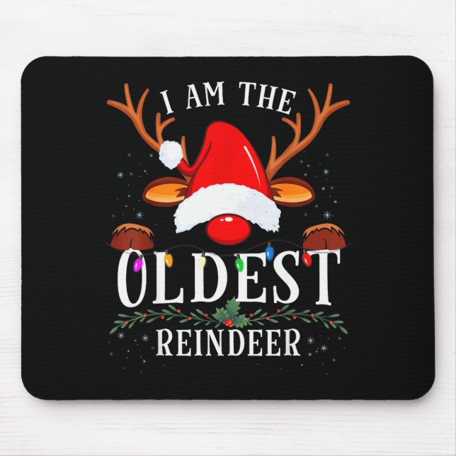 99 Christmas Reindeer Costume Party I Am The Oldes Mouse Pad (Front)