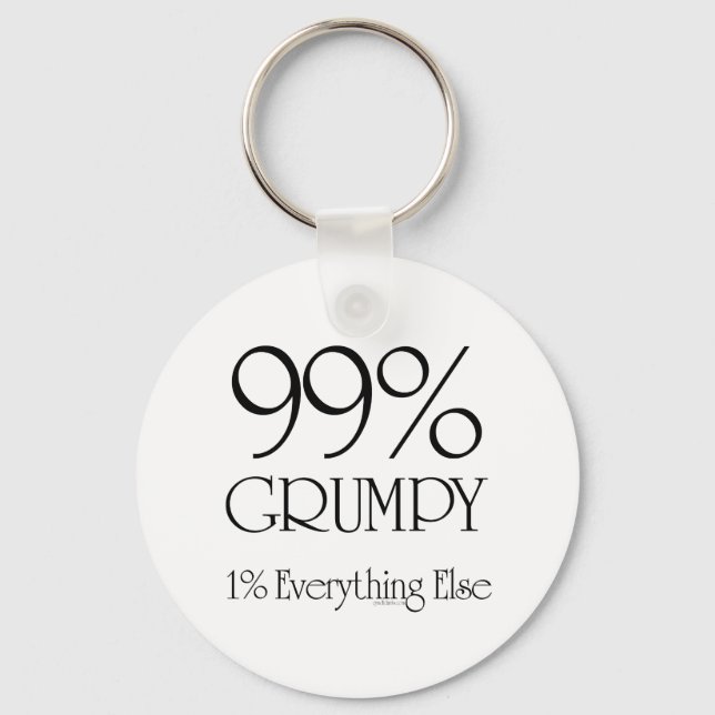 99% Grumpy Keychain (Front)