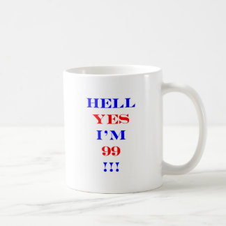 99 Hell yes! Coffee Mug