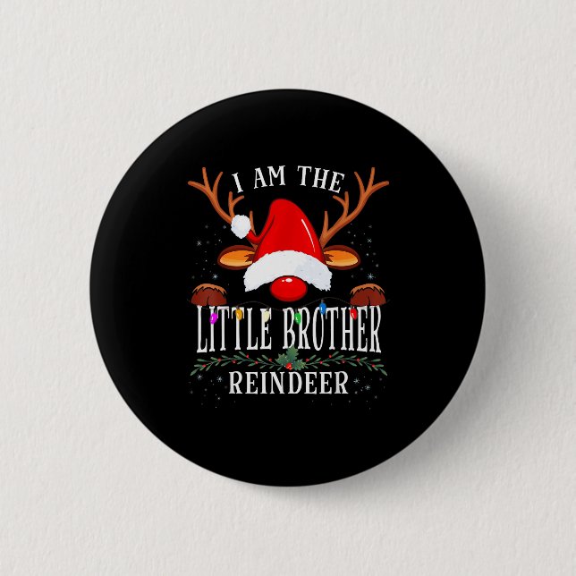 99 I Am The Little Brother Reindeer Christmas Fami 2 Inch Round Button (Front)