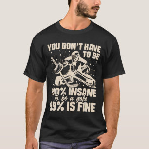99% Insane Hockey Goalie Funny Youth Ice Hockey Pl T-Shirt