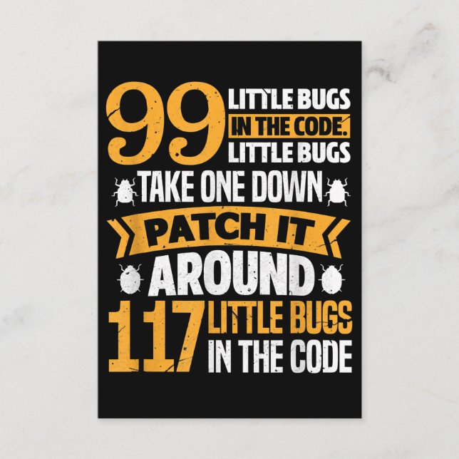 99 Little Bugs In Code Path It 117 Bugs Programer Enclosure Card (Front)