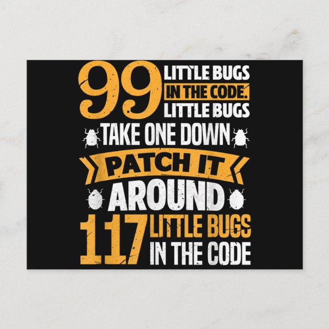 99 Little Bugs In Code Path It 117 Bugs Programer Holiday Postcard (Front)