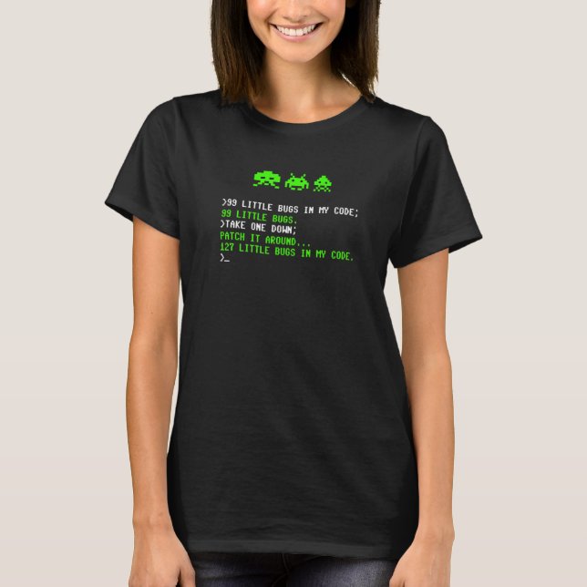 99 Little Bugs In My Code  Coding Computer Binary  T-Shirt (Front)