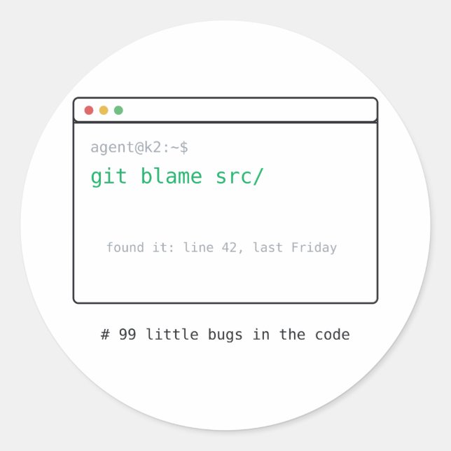 99 Little Bugs in the Code - Dev Sticker Gift (Front)