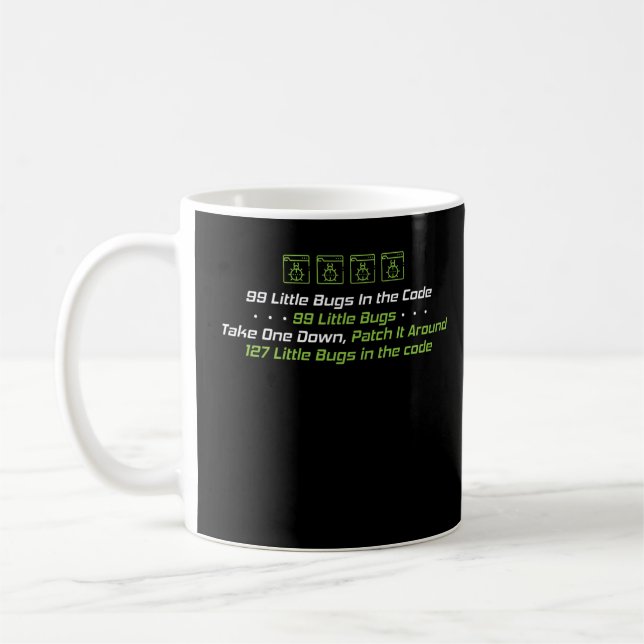 99 Little Bugs In The Code Programmer Coding Coffee Mug (Left)