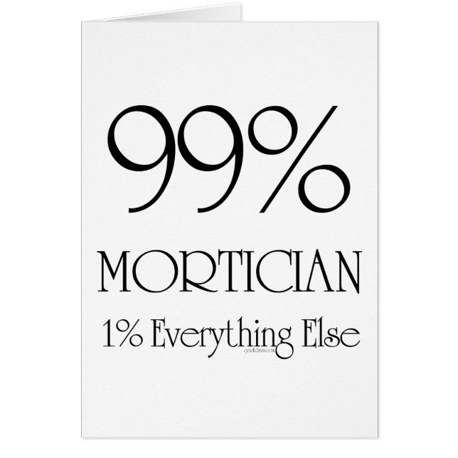 99% Mortician (Front)