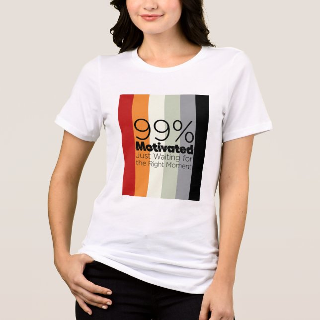99% Motivation - Loading Slowly Tri-Blend Shirt (Front)