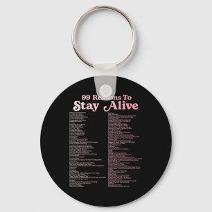 99 Reasons To Stay Alive Mental Health Cute Positi Keychain