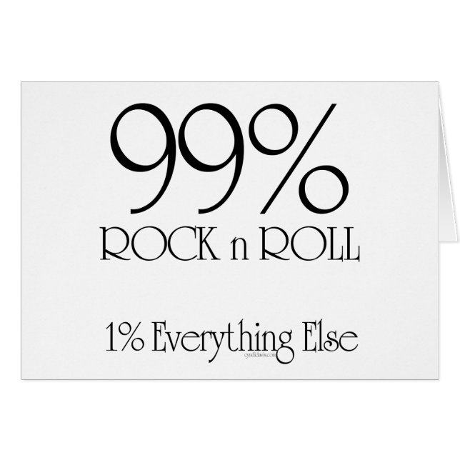 99% Rock n Roll (Front Horizontal)