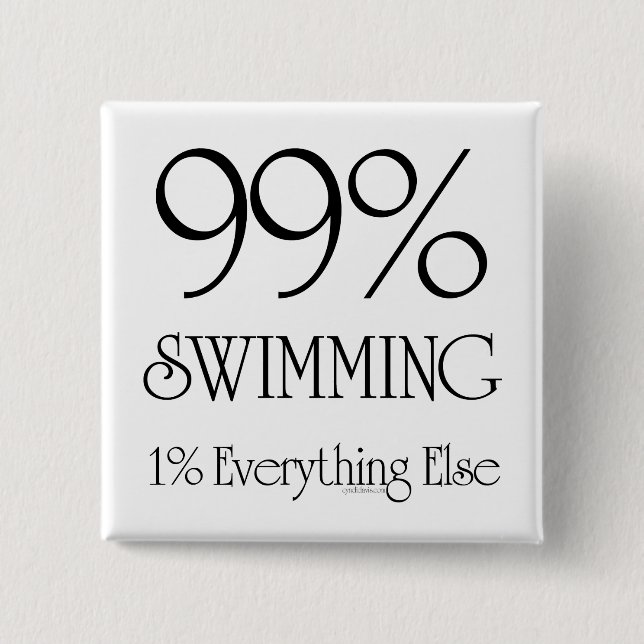 99% Swimming 2 Inch Square Button (Front)