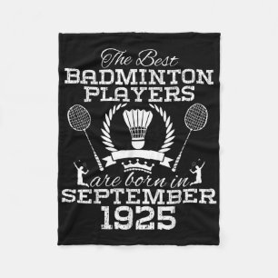 99 Year Old Birthday In September 1925 Best Badmin Fleece Blanket