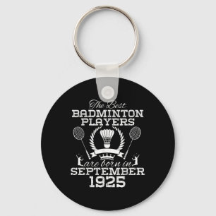 99 Year Old Birthday In September 1925 Best Badmin Keychain