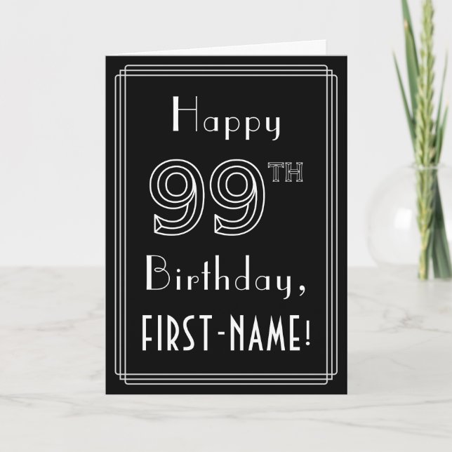 99th Birthday: Art Deco Style # 99 & Custom Name Card (Front)