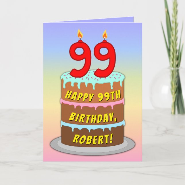 99th Birthday — Fun Cake & Candles, w/ Custom Name Card (Front)