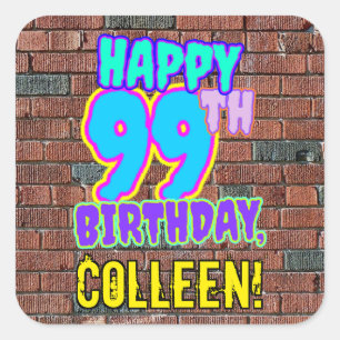 99th Birthday – Fun, Urban Graffiti Inspired Look Square Sticker