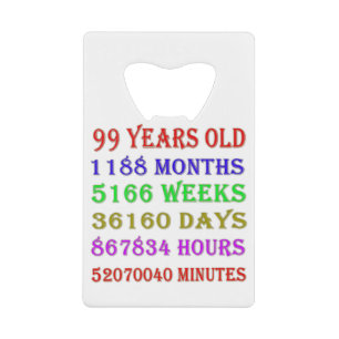 99th Birthday Milestones Credit Card Bottle Opener