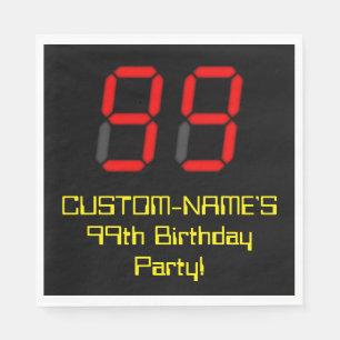99th Birthday: Red Digital Clock Style "99" + Name Napkin