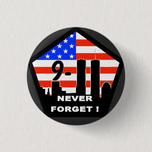 9/11 never forget! 1 inch round button