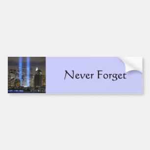 9 11 Never Forget, Always Remember Bumper Sticker