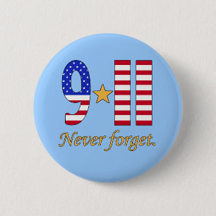 9-11 Never Forget Products 2 Inch Round Button