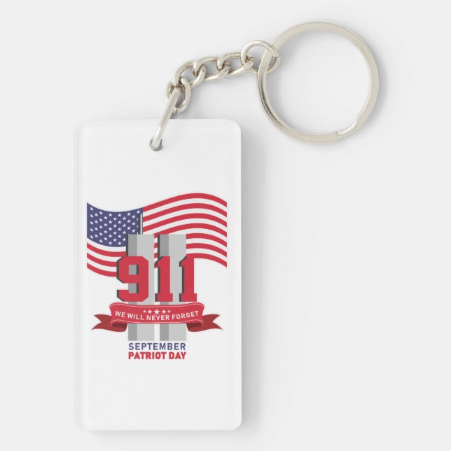 9.11 Patriot Day; Never Forget  Keychain (Back)