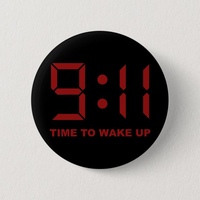 9:11 Time to wake up 2 Inch Round Button (Front)